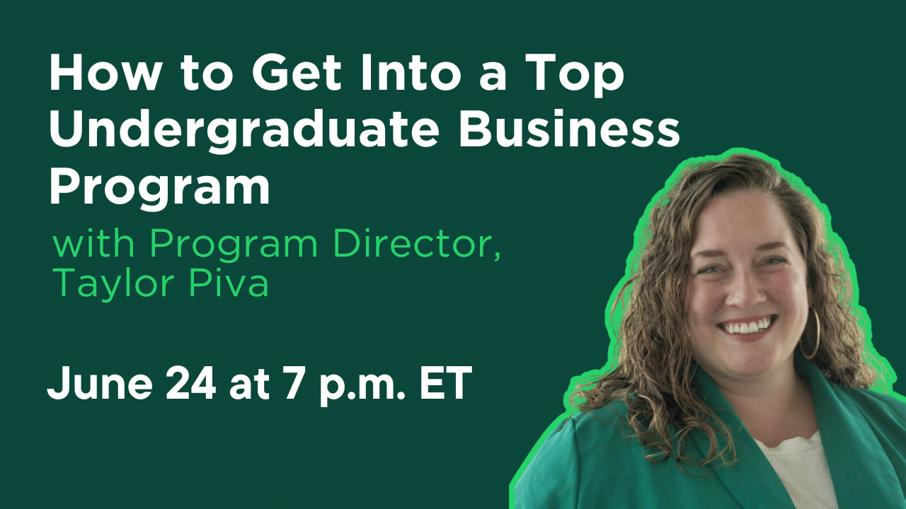 How to Get Into a Top Undergraduate Business Program