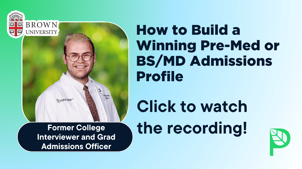 How to Build a Winning Pre-Med or BS/MD Admissions Profile